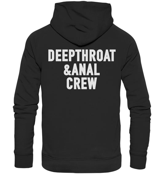 DEEPTHROAT&amp;ANAL CREW - Organic Basic Hoodie