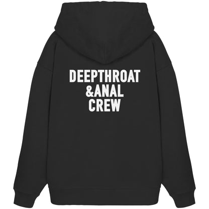 Deepthrot&Anal Crew - Organic Oversized Hoodie