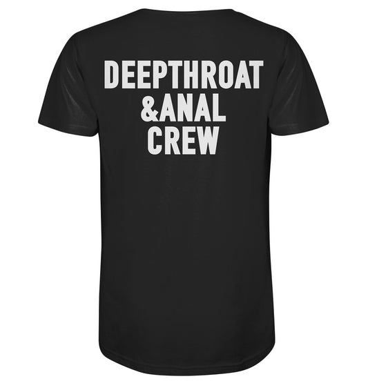 Deepthrot&Anal Crew - Organic Shirt
